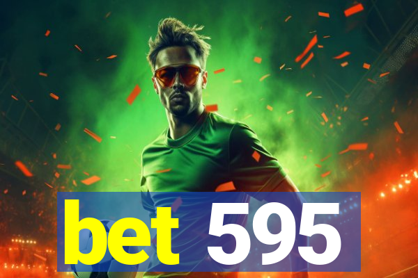 bet 595